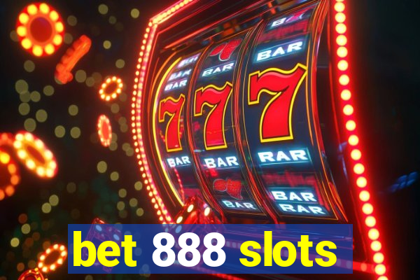 bet 888 slots